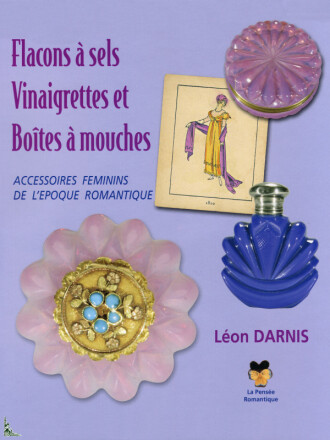 VINAIGRETTE ET BOÎTES À MOUCHES : LES ACCESSOIRES DU PARFUM ET DE LA  BEAUTÉAU XVIII° SIÈCLE - Le Musée du Parfum